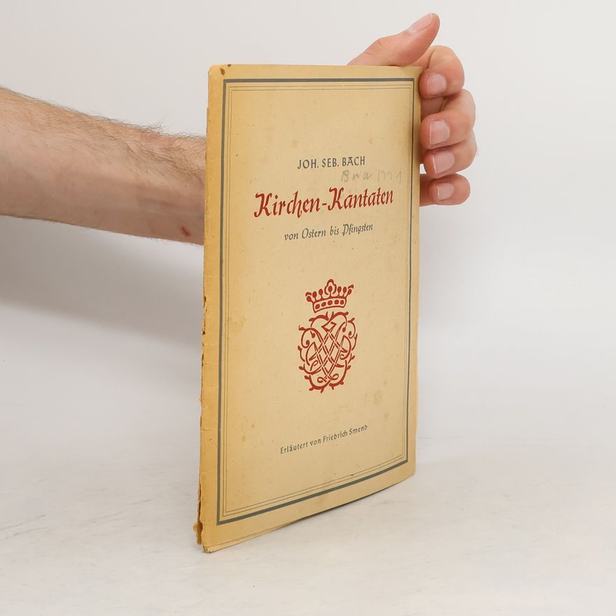 Johann Sebastian Bach Kirche-Kantaten von Ostern bis Pfingsten
