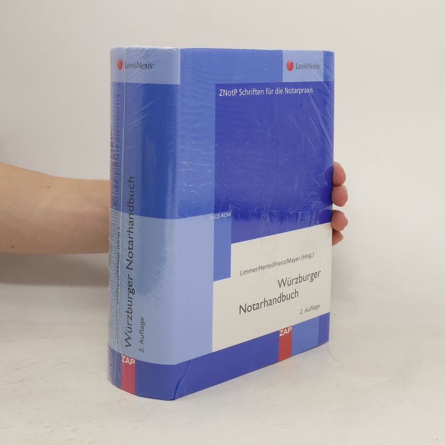 Peter Limmer Würzburger Notarhandbuch