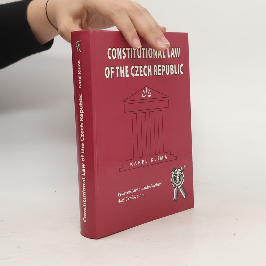 Karel Klíma Constitutional law of the Czech Republic