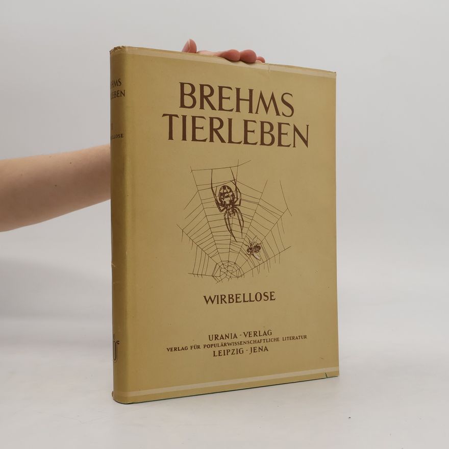 Alfred Edmund Brehm Brehm's Tierleben. Wirbellose