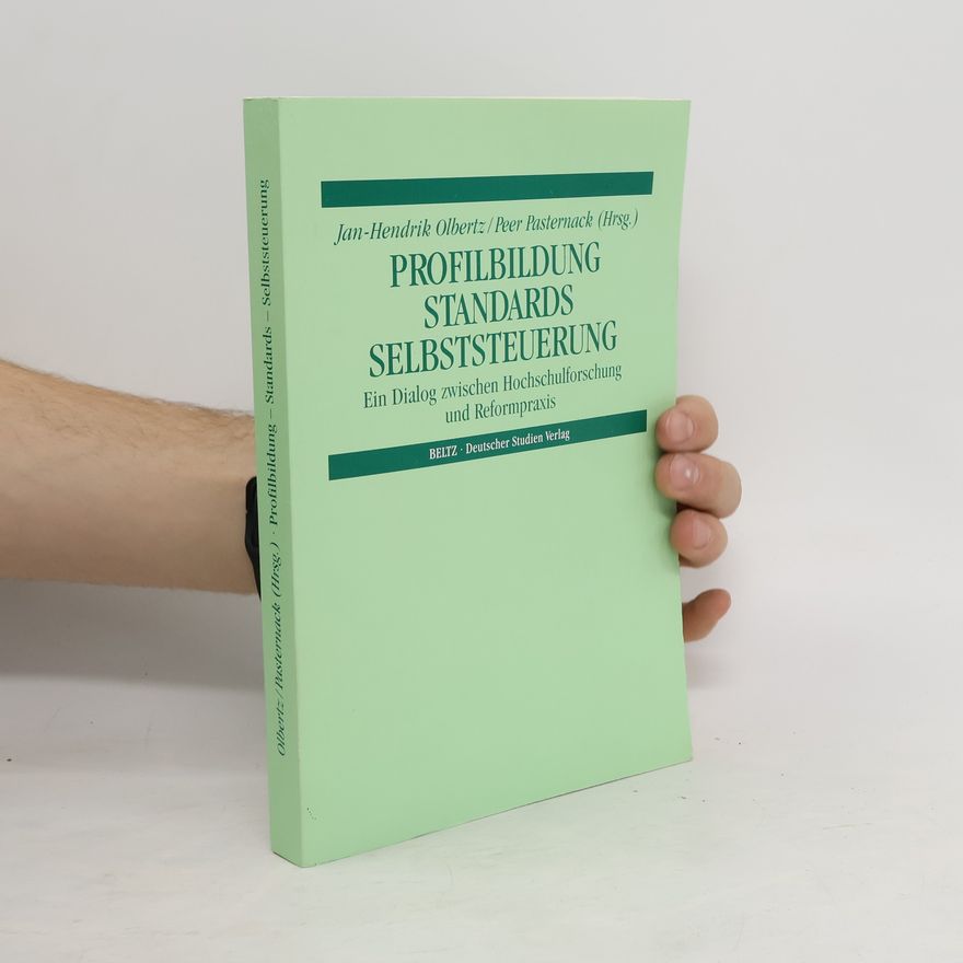 Jan-Hendrik Olbertz Profilbildung, Standards, Selbststeuerung