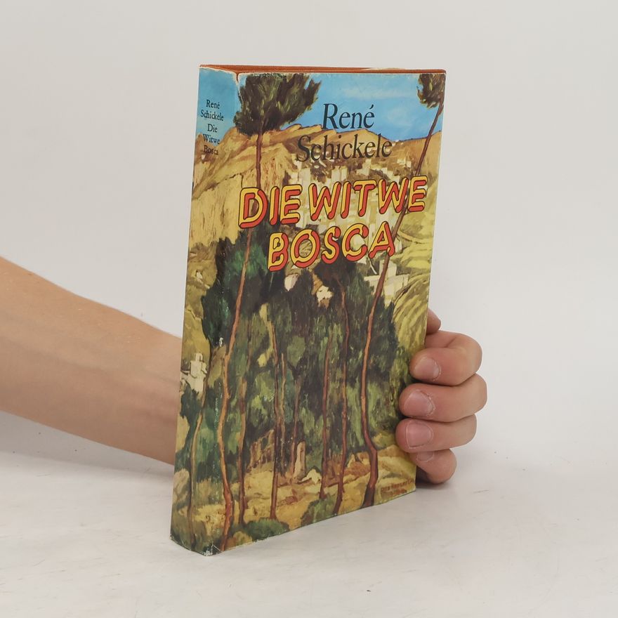 René Schickele Die Witwe Bosca
