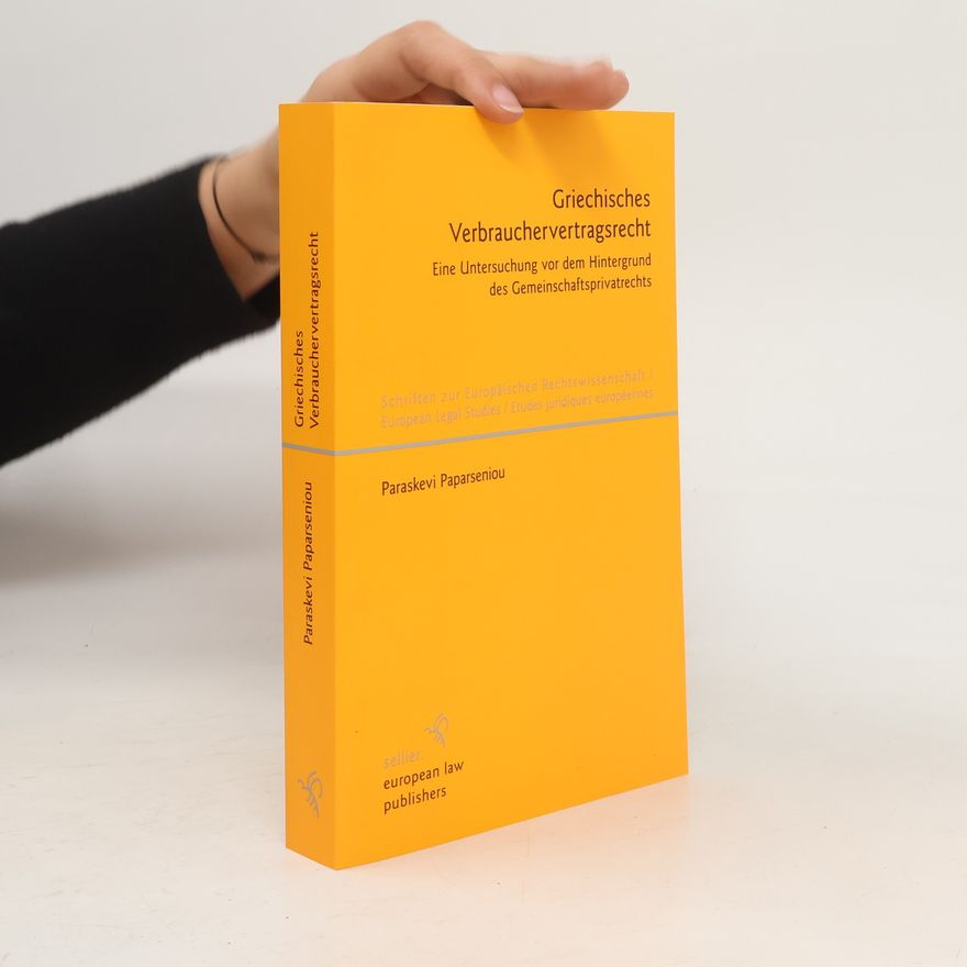 Paraskeuē Paparseniu Griechisches Verbrauchervertragsrecht