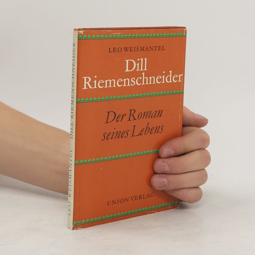 Leo Weismantel Dill Riemenschneider