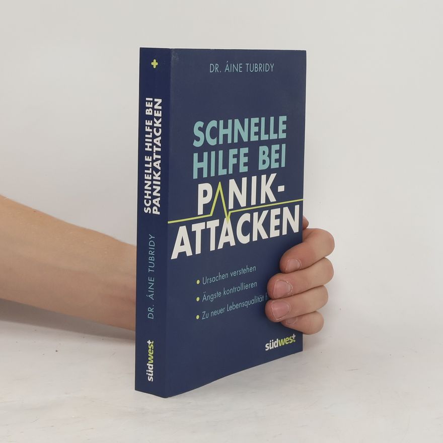 Áine Tubridy Schnelle Hilfe bei Panikattacken
