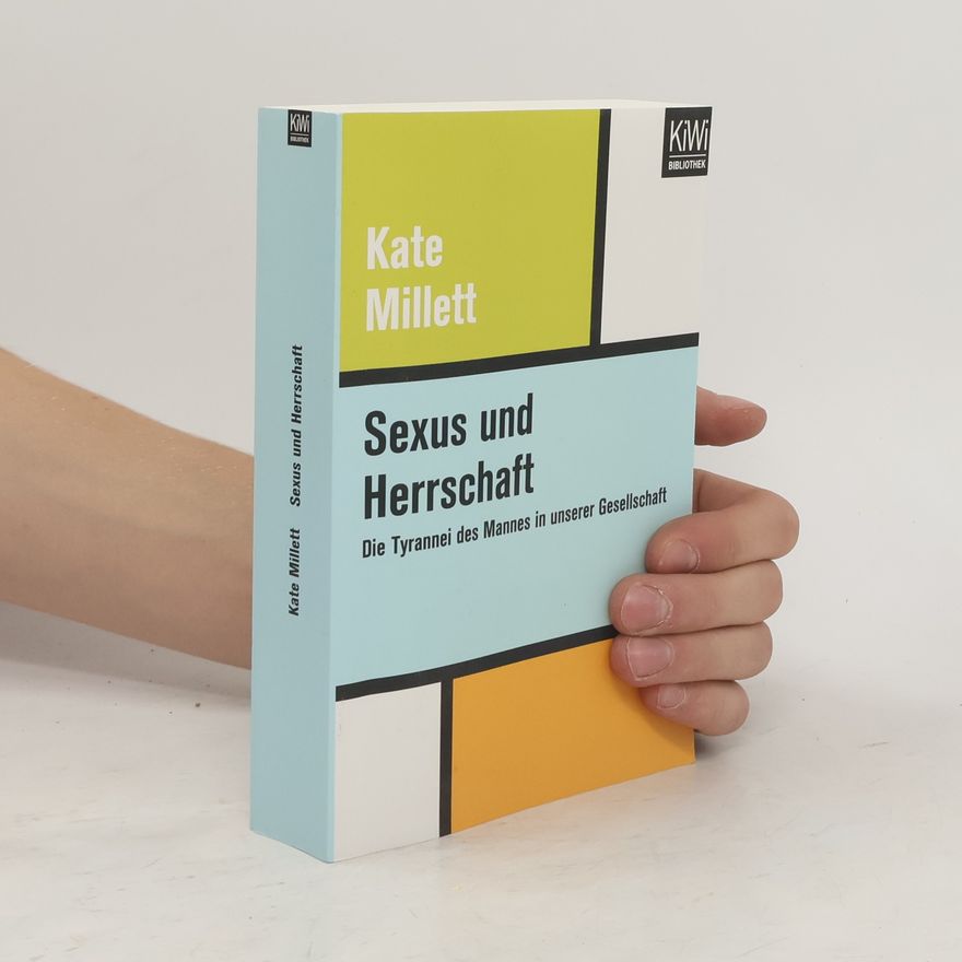 Kate Millett Sexus und Herrschaft
