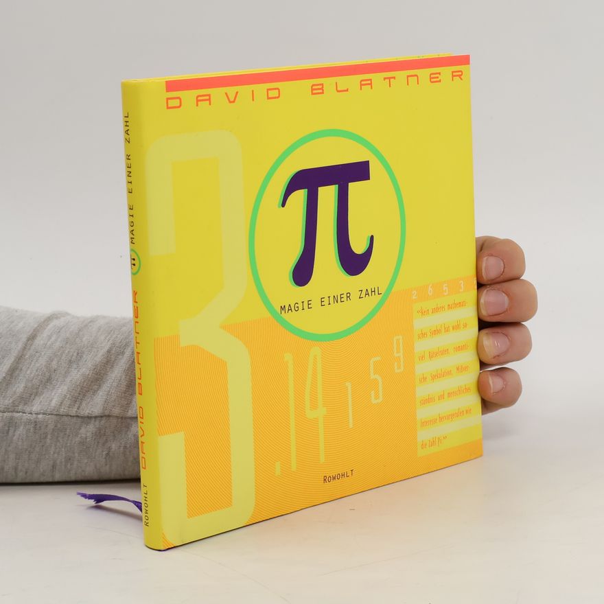 David Blatner π [Pi] - Magie einer Zahl