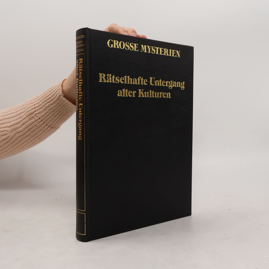 John Mason Grosse Mysterien. Rätselhafte Untergang alter Kulturen