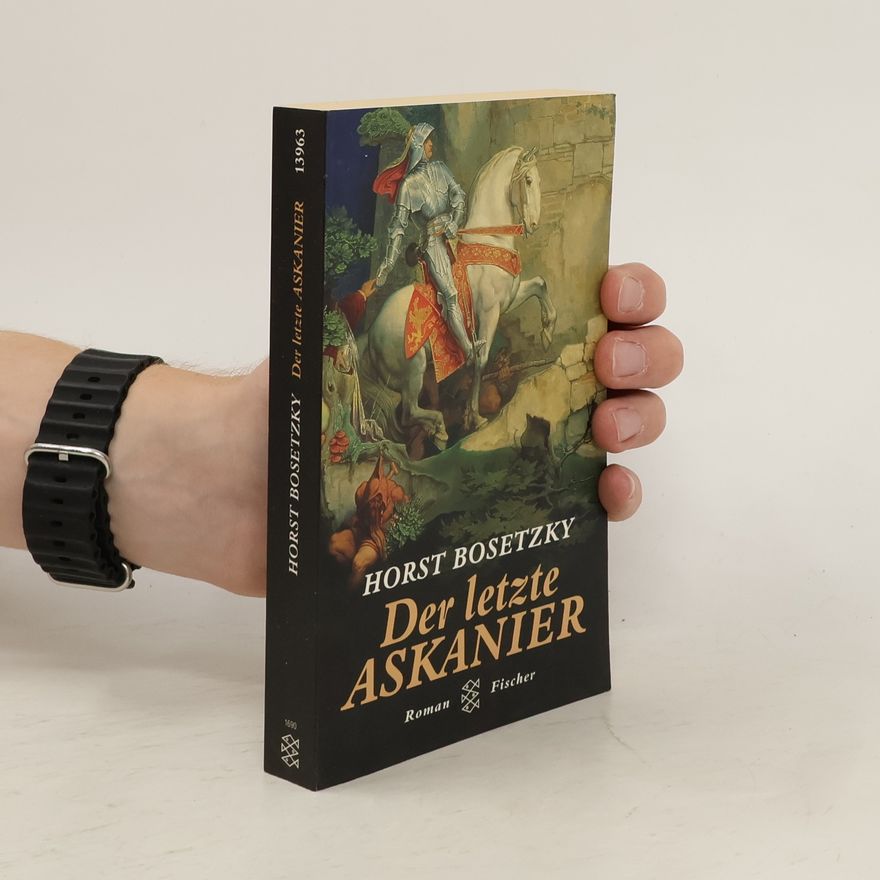 Horst Bosetzky Der letzte Askanier