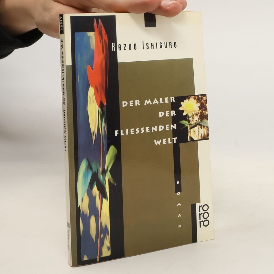 Kazuo Ishiguro Der Maler der fliessenden Welt