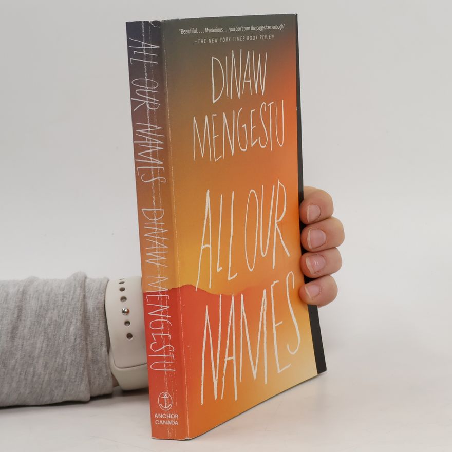 Dinaw Mengestu All Our Names