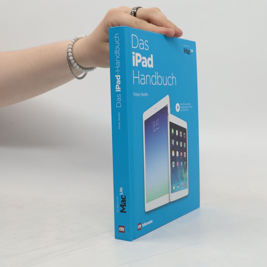 Peter Reelfs Das iPad Handbuch