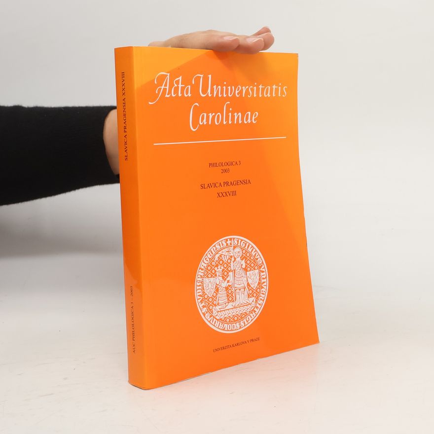 Autorenkollektiv Acta Universitatis Carolinae. Philologica 3. Slavica Pragensia XXXVIII