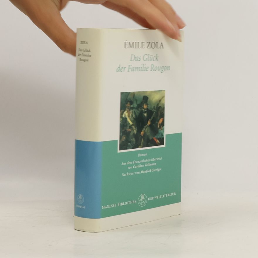 Émile Zola Das Glück der Familie Rougon