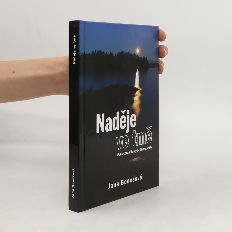 Jana Benešová Naděje ve tmě