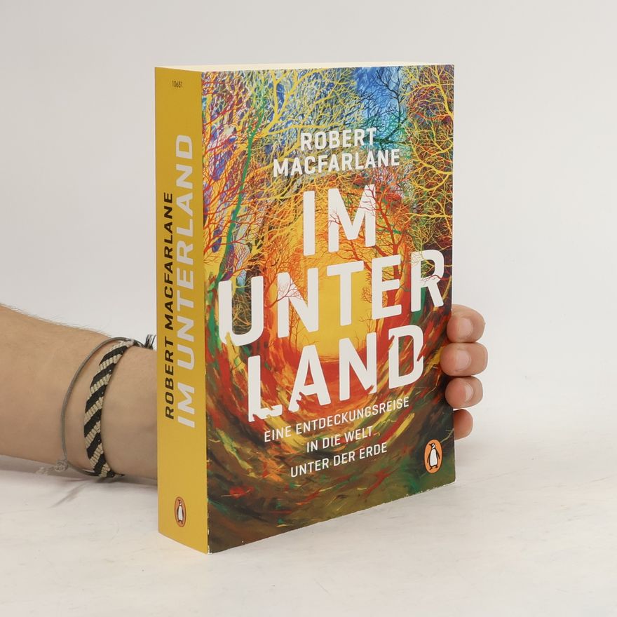 Robert Macfarlane Im Unterland