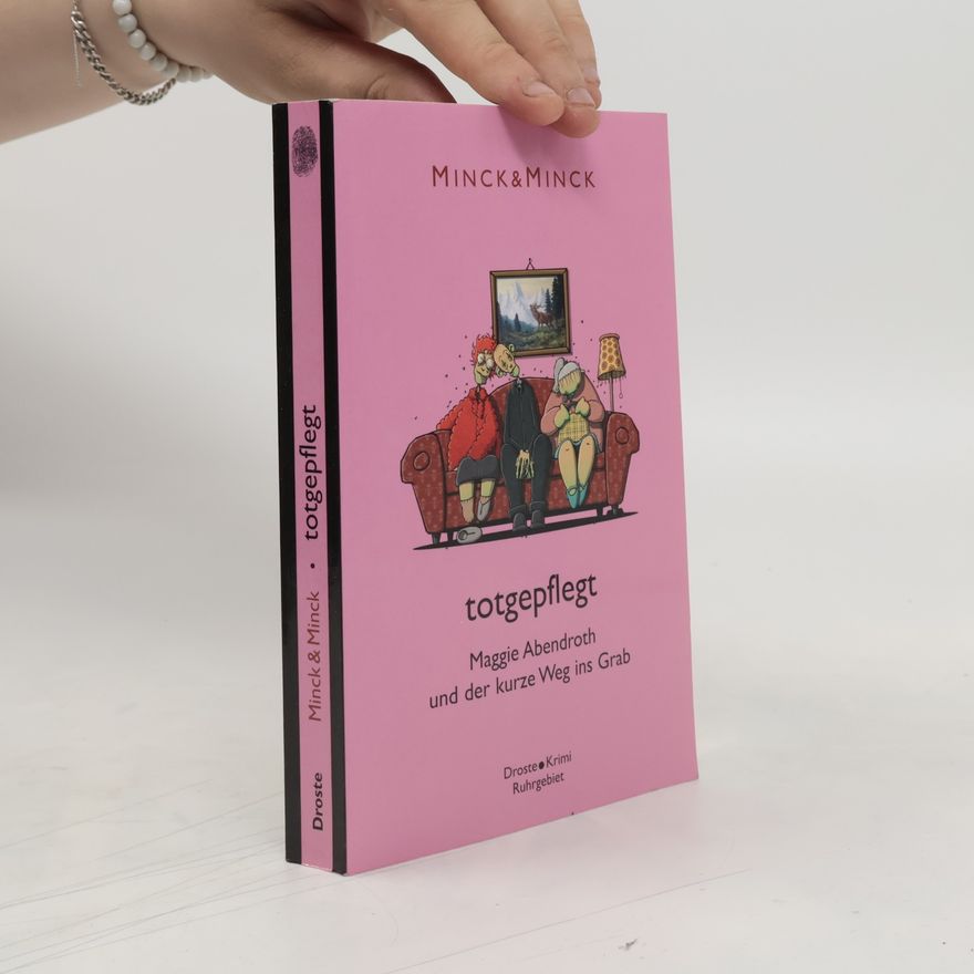 Edda Minck Totgepflegt