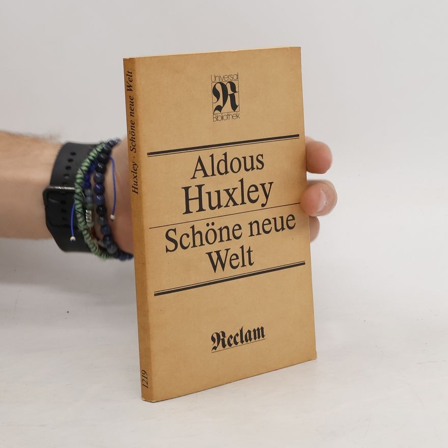 Aldous Huxley Schöne neue Welt