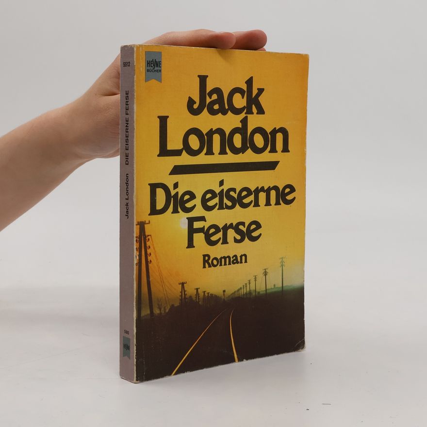 Jack London Die eiserne Ferse