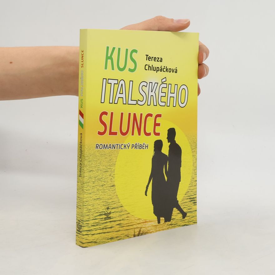 Tereza Chlupáčková Kus italského slunce