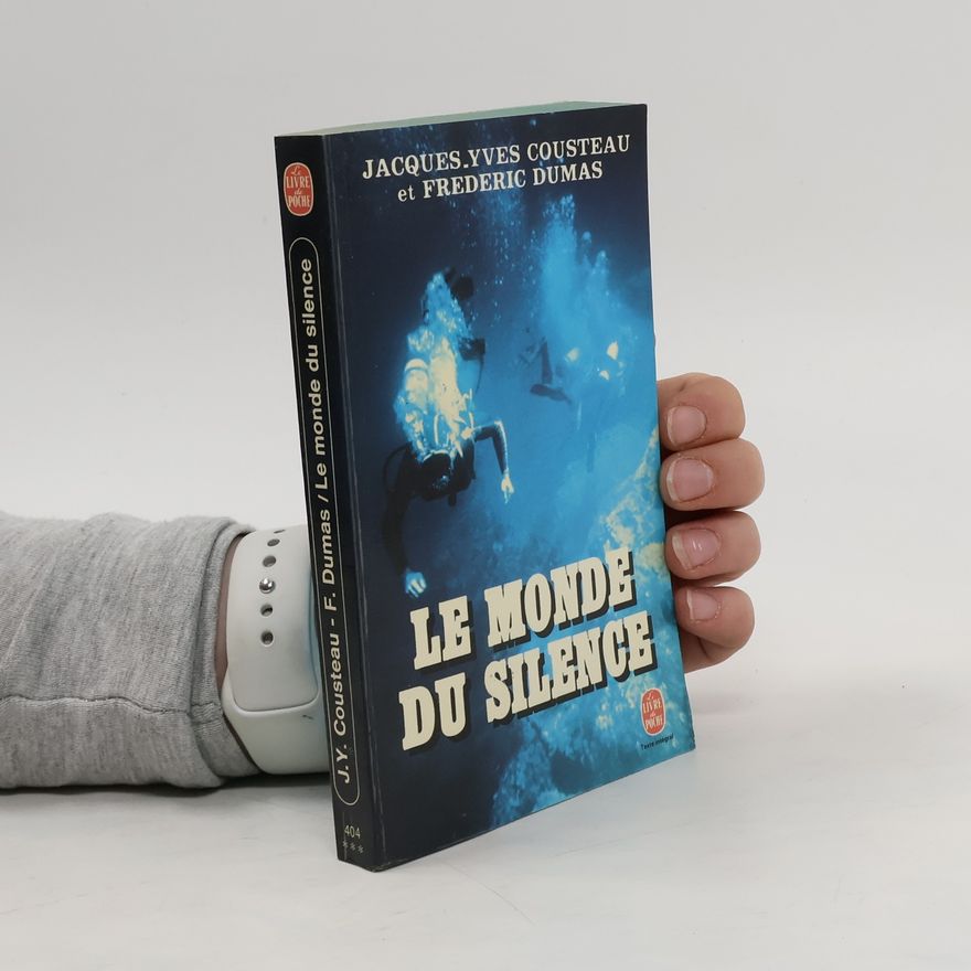 Jacques Cousteau Le monde du silence