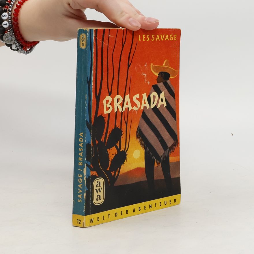 Les Savage Brasada