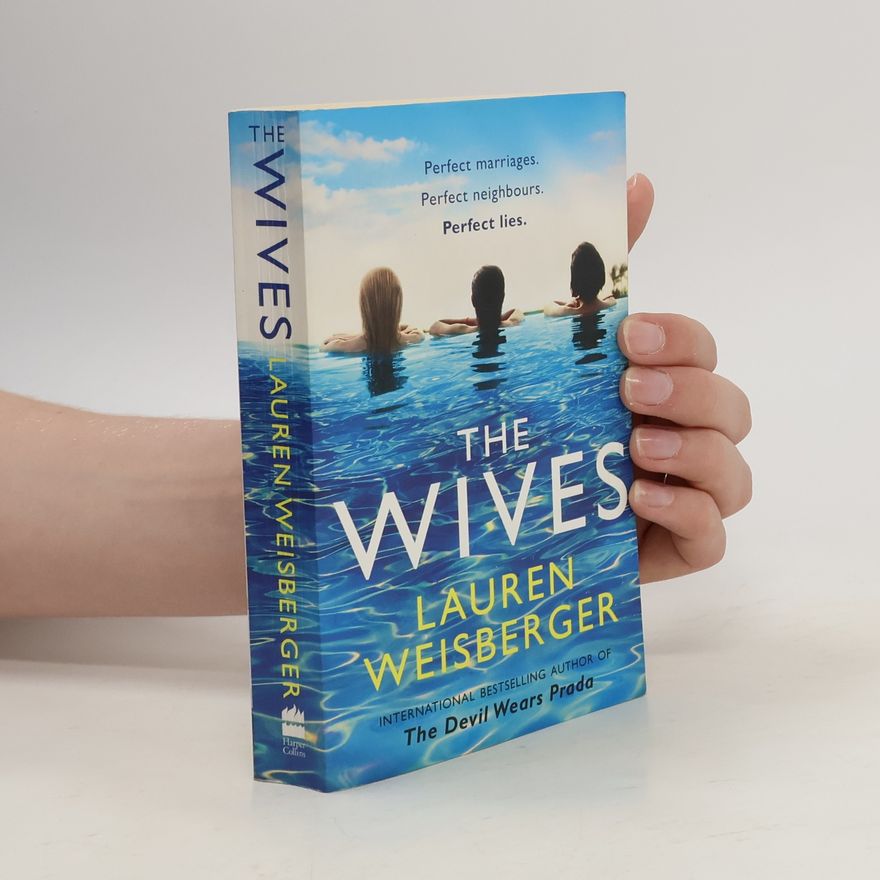 Lauren Weisberger The Wives