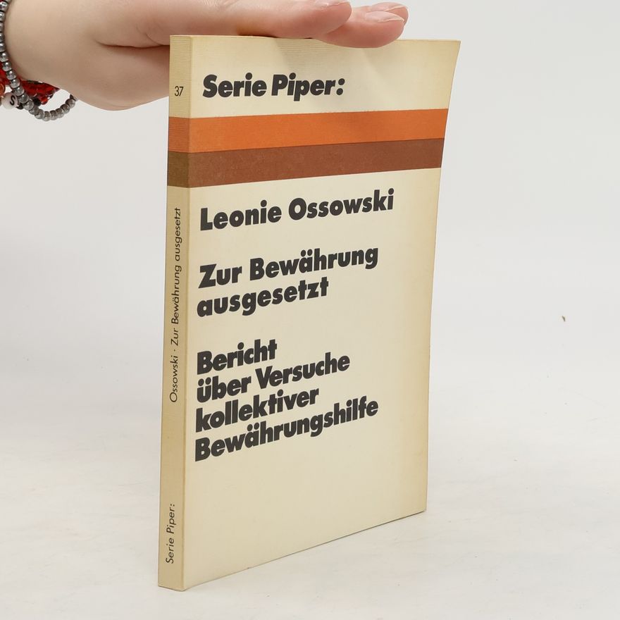Leonie Ossowski Zur Bewährung ausgesetzt