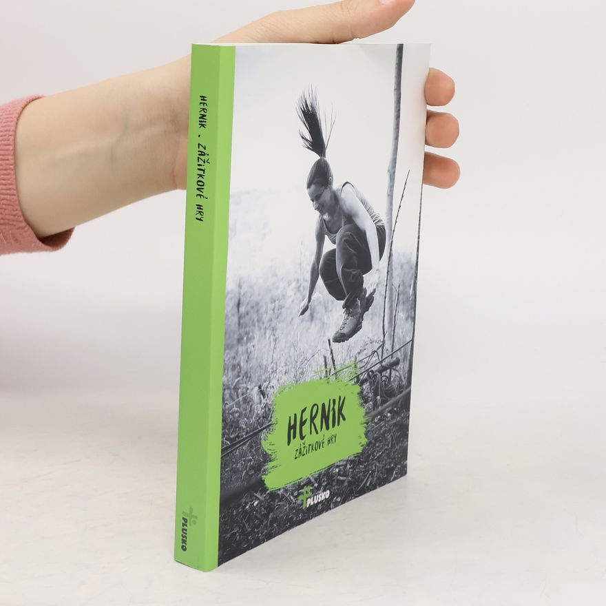 Kolektiv autorů Herník : Zážitkové hry
