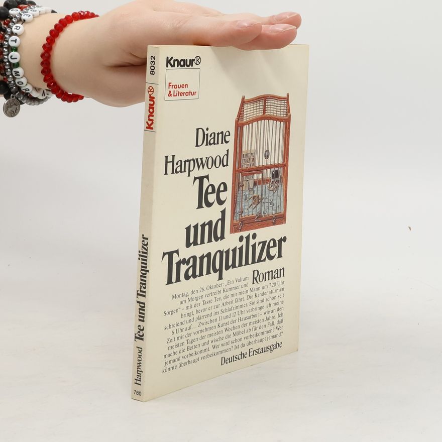 Diane Harpwood Tee und Tranquilizer