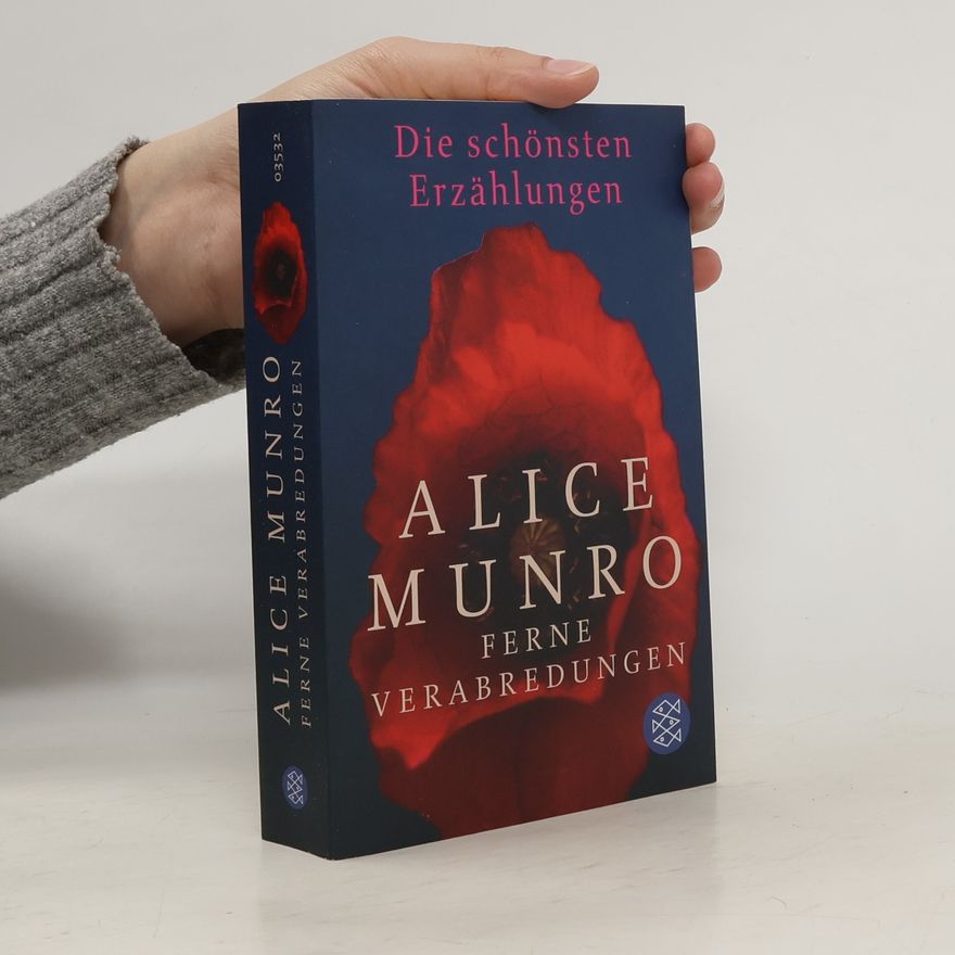 Alice Munro Ferne Verabredungen