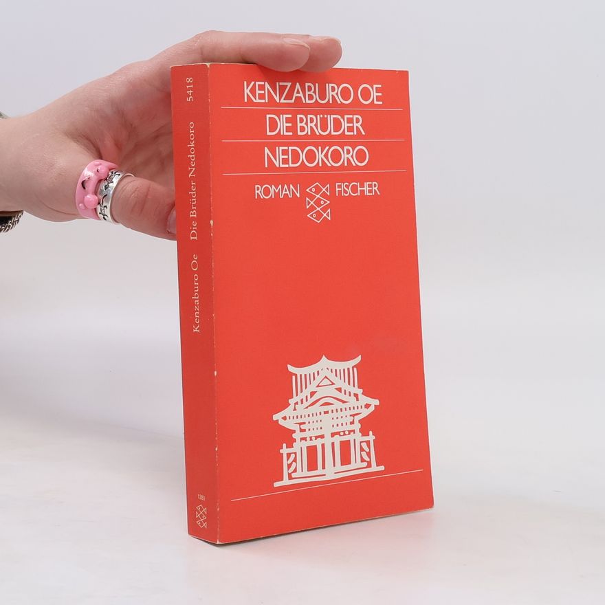 Kenzaburō Ōe Die Brüder Nedokoro