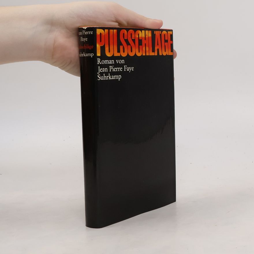 Jean-Pierre Faye Pulsschläge