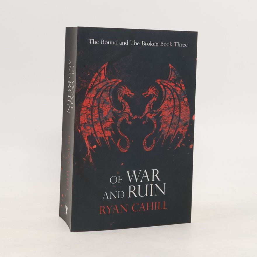 Ryan Cahill Of War and Ruin