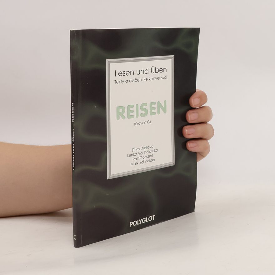 Kolektiv autorů Lesen und Üben = Texty a cvičení ke konverzaci. Reisen. (Úroveň C)