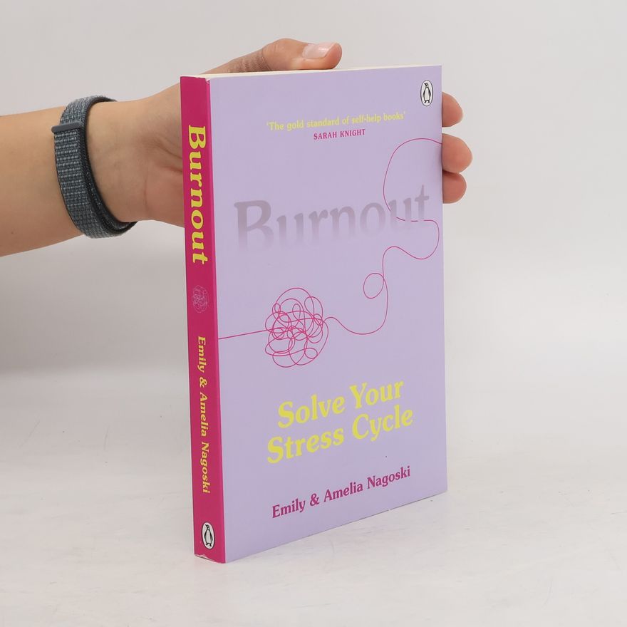 Dr Emily Nagoski Burnout