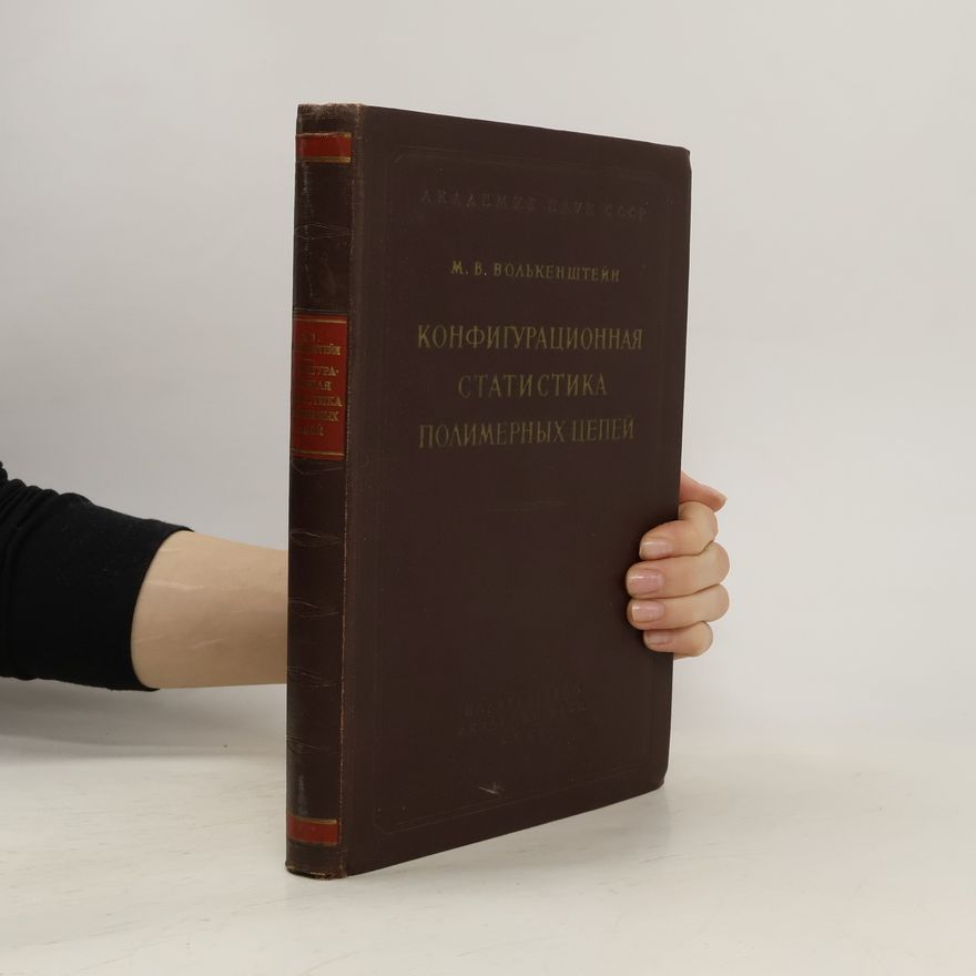 Michail Vladimirovic Volʹkens tejn Конфигурационная статистика полимерных цепей