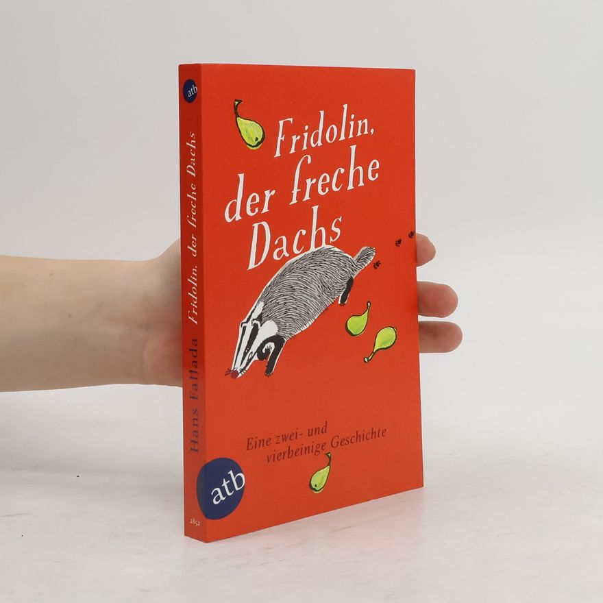 Hans Fallada Fridolin, der freche Dachs