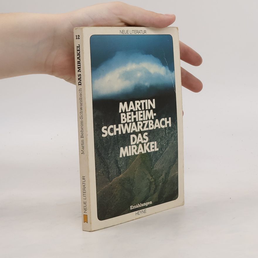 Martin Beheim-Schwarzbach Das Mirakel