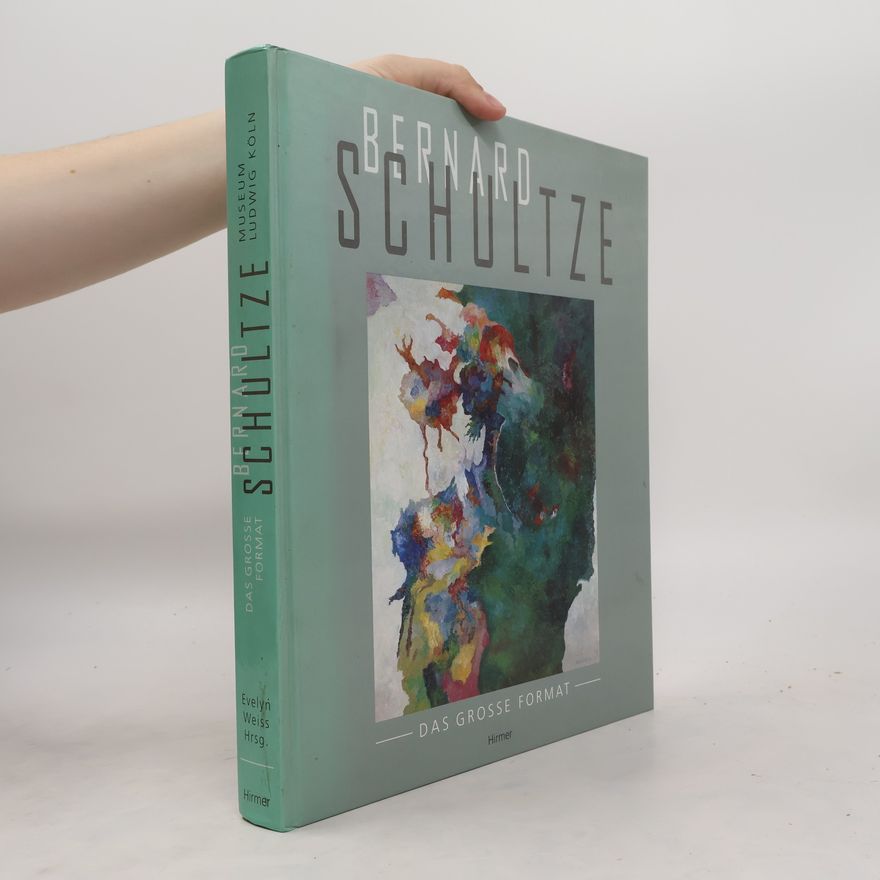 Evelyn Weiss Bernard Schultze, das grosse Format