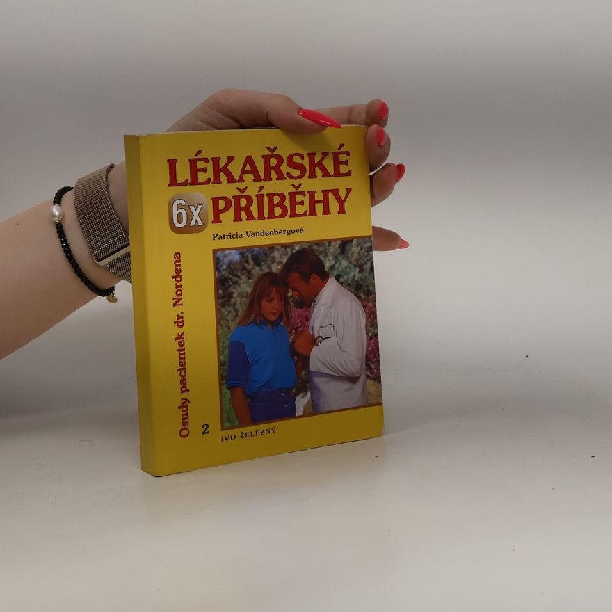 Patricia Vandenbergová Lékařské příběhy 6x
