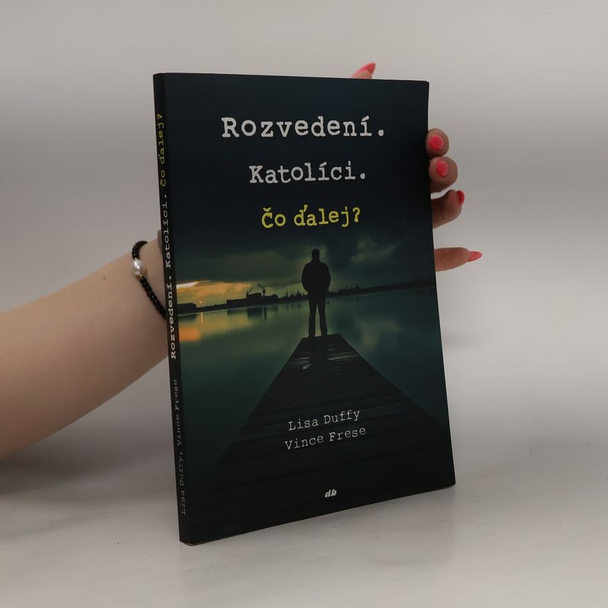 Vince Frese Rozvedení. Katolíci. Čo ďalej?