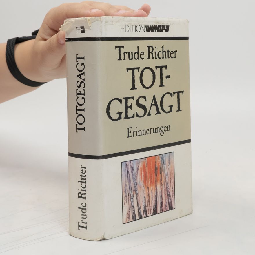 Trude Richter Totgesagt