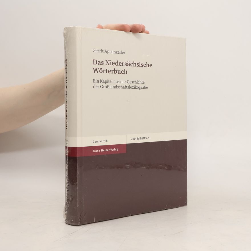 Gerrit Appenzeller Das Niedersächsische Wörterbuch