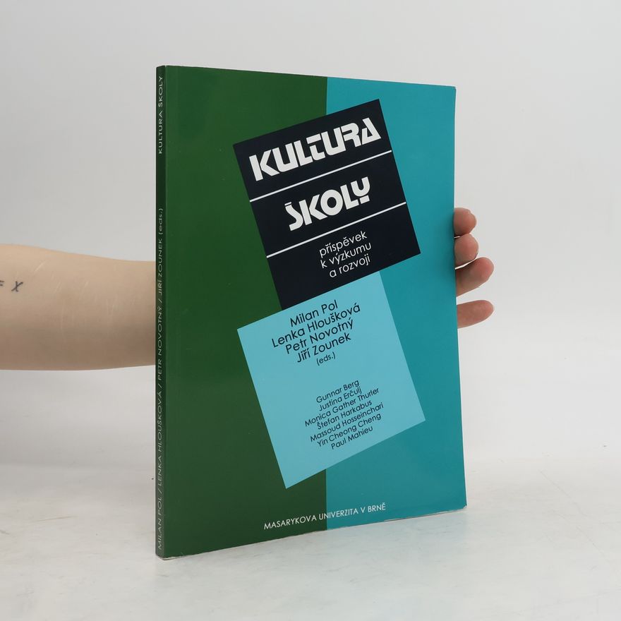 Gunnar Berg Kultura školy : příspěvek k výzkumu a rozvoji