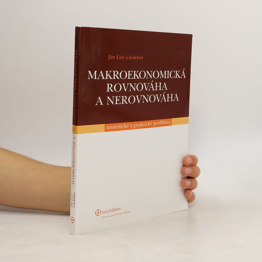 Andreas Handl Makroekonomická rovnováha a nerovnováha