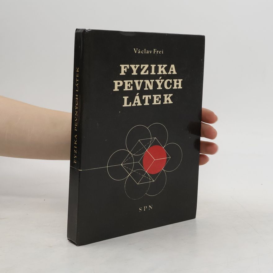 Václav Frei Fyzika pevných látek