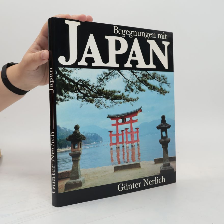 Günter Nerlich Begegnungen mit Japan