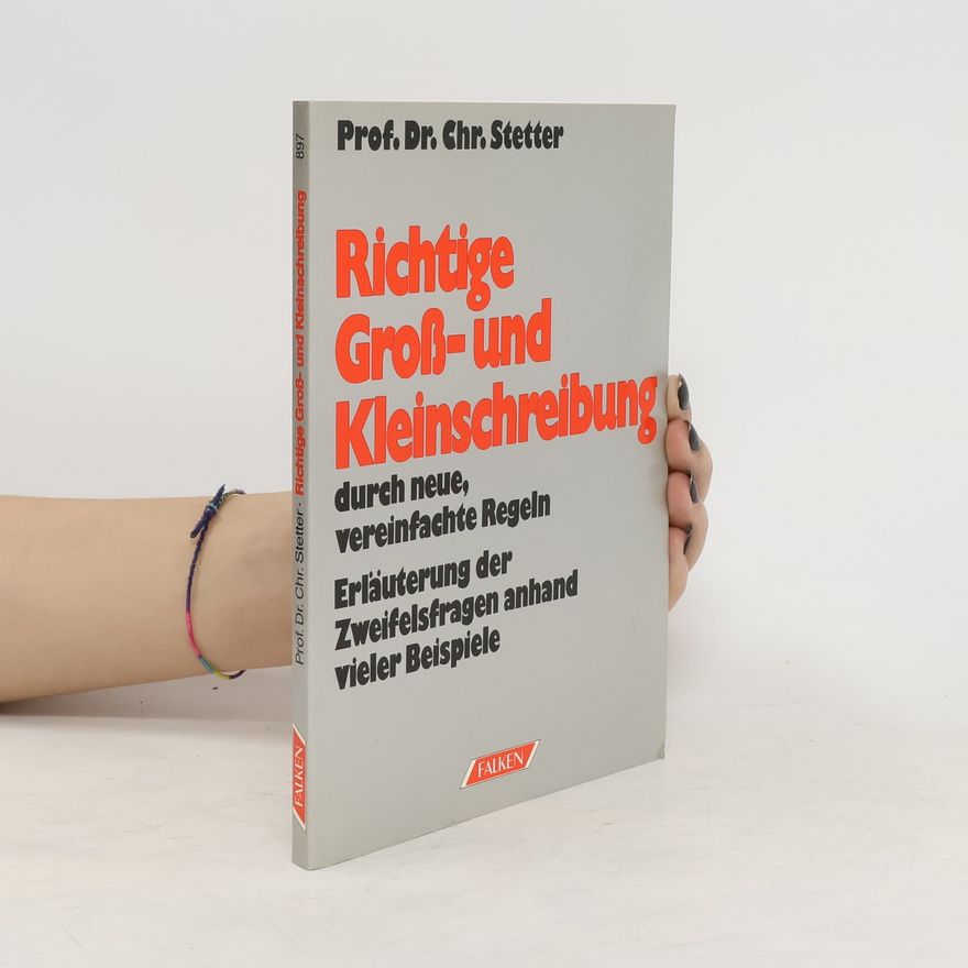 Christian Stetter Richtige Gross- und Kleinschreibung