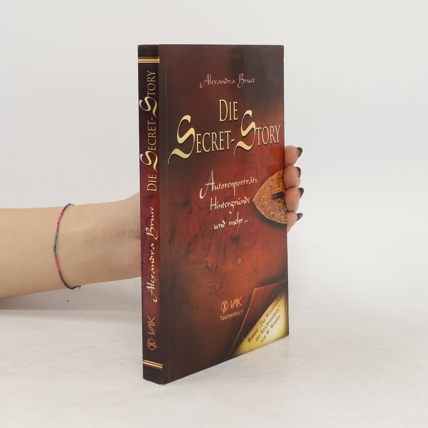 Alexandra Bruce Die Secret-Story